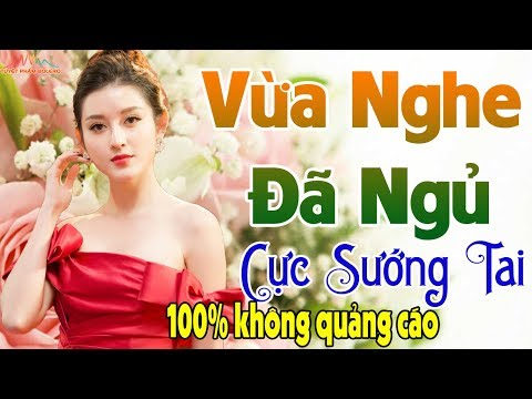 30 Bài Nhạc Vàng Xưa KHÔNG QUẢNG CÁO Dành Cho Phòng Trà, Quán Cà Phê, Đám Cưới – Album Bolero Dễ Ngủ