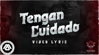 Angel Sauceda - Tengan Cuidado (Letra Oficial)