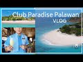 Vlog - Club Paradise Palawan (Discovery Coron) | Best Island in Coron Palawan Philippines!!