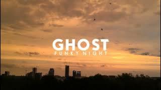Dj Viral Tiktok! - Ghost - Funkynight - Remix Awan Axello 2022