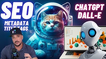 Using ChatGPT & DALL-E to Optimize Your SEO | Webpages, Title Tags, Meta Descriptions