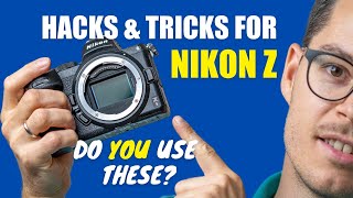 Must know TRICKS for Nikon Z cameras (and DSLRs too)