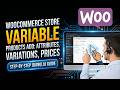 How to Add Variable Products in WooCommerce | Step-by-Step Guide