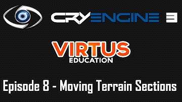 Cryengine 3 SDK Beginner Tutorial Series - #8 Moving Sections of Your Terrain