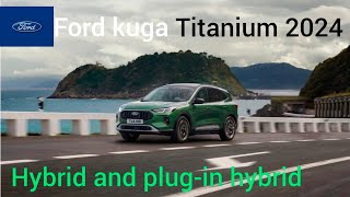 Ford kuga  2024 model hybrid and plug-in hybrid #ford #car #hybrid #kuga #2024 #titanium