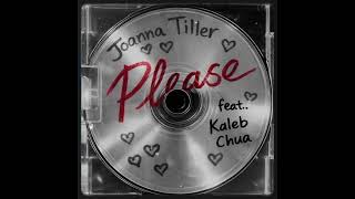 Joanna Tiller Kaleb Chua  Please remix slowed  Reverb