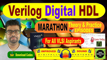 Verilog VLSI Tutorial: Comprehensive Guide from Beginner to Advanced - Marathon Episode
