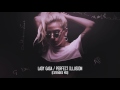 Lady Gaga / Perfect Illusion (Extended Mix) I MonsterPawProjects