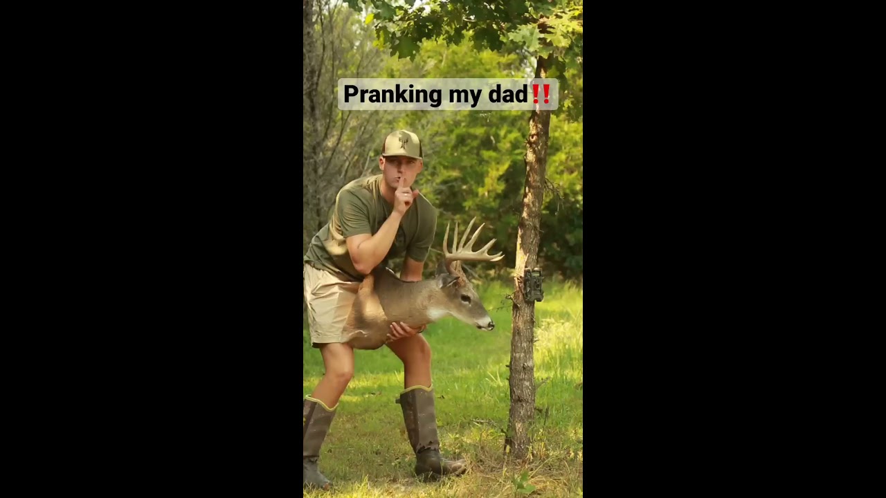 Pranking my dad  feathersandfins  deerhunting  prank