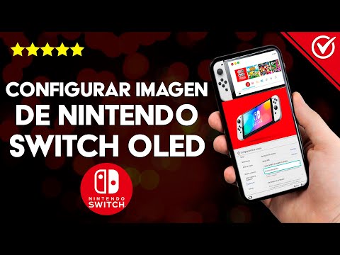 ¿Cómo Configurar la Imagen de Nintendo Switch OLED? - Mejoras y Calidad