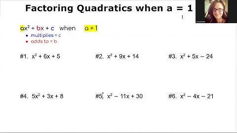 Factoring Quadratics when a = 1