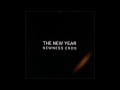 The New Year - Newness Ends