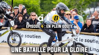 BMX RACE : UNE BATAILLE POUR LA GLOIRE - ÉPISODE 4