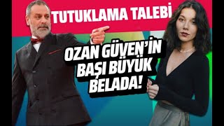 Ozan Güvenin Tutuklanması Için Darp Ettiği Sevgilisi Deniz Bulutsuz Dilekçe Verdi