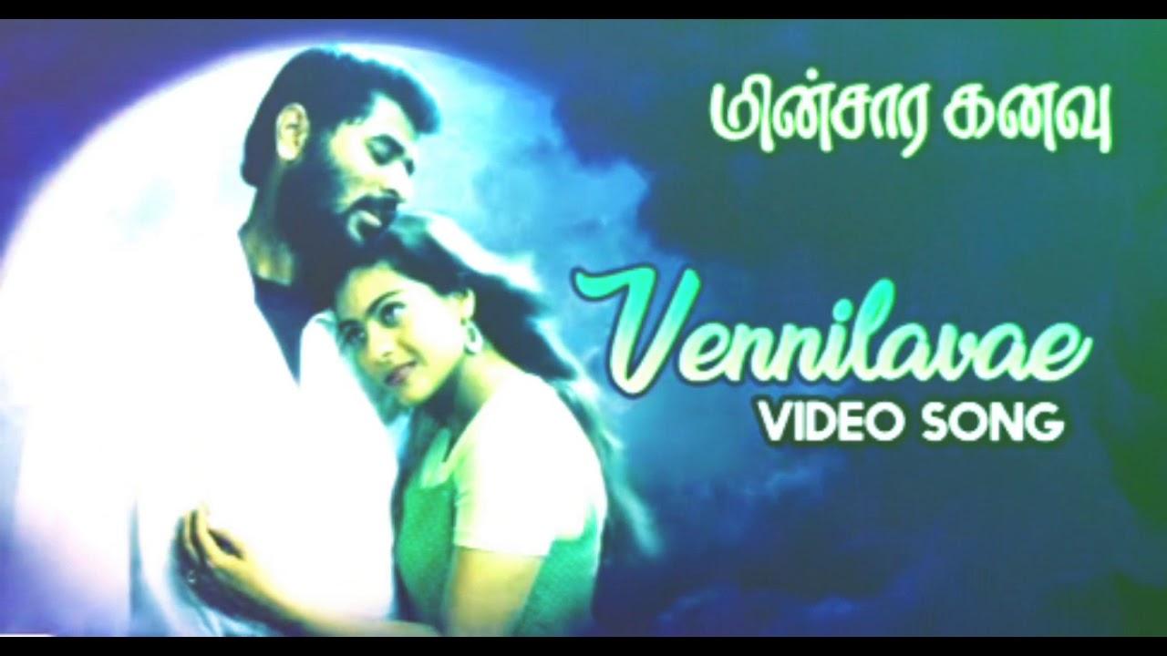 vennilavae vennilavae song /minsara kanavu tamil movie songs /prabhu Deva /kajol /  A. R. Rahman.