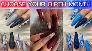 Choose Your Birth Month & See Your Beautiful Nail Art🎂💅💖 | Lovely Nail Arts For Girls💞 |