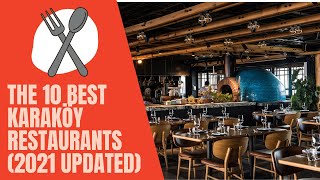 The 10 Best Karaköy Restaurants (2021 updated)