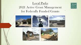 Local Parks Grants Management Webinar - Federally-funded projects