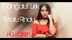 Selalu Rindu ( Lirik ) - Via Vallen  - Durasi: 4:47. 