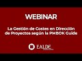 La Gestión de Costes en Dirección de Proyectos según la PMBOK Guide