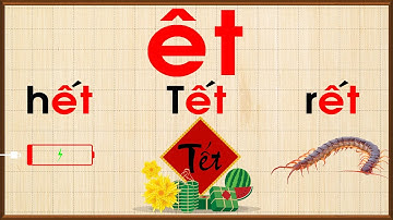 Học vần tiếng việt bài 29 |Ghép vần tiếng việt |Học vần êt