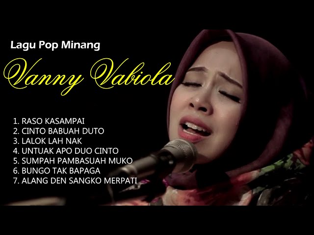 Full Album Lagu Minang Terpopuler # Vanny Vabiola # Album “Untuak Apo Duo Cinto“ class=