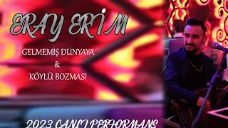 ERAY ERİM - GELMEMİŞ DÜNYAYA&KÖYLÜ BOZMASI Resimi