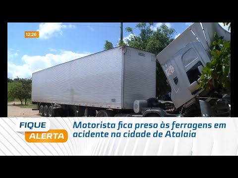 Acidente entre carro e caminhão deixa motorista preso às ferragens em  Atalaia, AL, Alagoas