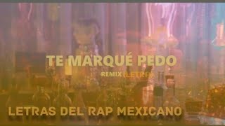 Te Marque Pedo(remix)(Letra) - Alex Luna, Daaz, Christian Nodal