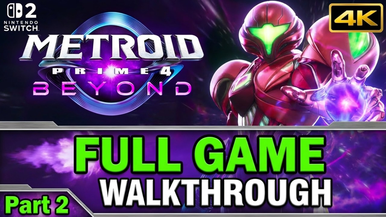 METROID Prime 4: Beyond - Full Gameplay Walkthrough | Nintendo Switch 2 ...