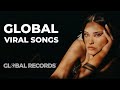 Global viral songs 2022  top trending music this month
