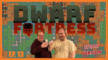 Dwarf Fortress | Wilderness Retreat | EP. 13 - Serpents & Steam Clouds!