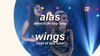 Alas- Elenco De Soy Luna Letralyrics English Translation