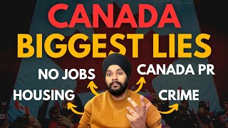 Biggest Lies about Canada  | Canada Ka Jhooth | Gursahib Singh Canada