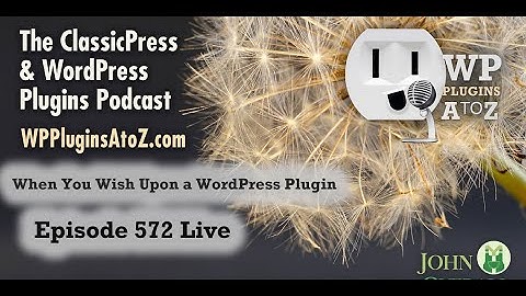 When You Wish Upon a WordPress Plugin