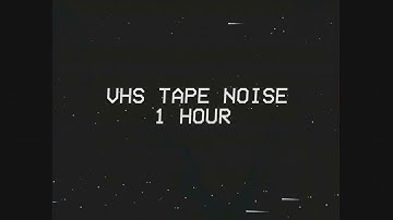 Relaxing VHS VCR Tape Hiss 1 Hour Analog Cassette Buzz Noise Better Sleep Nostalgic Internet Video