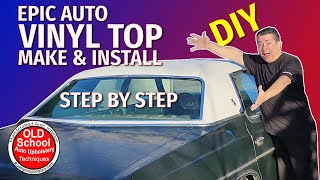 How To EPIC Classic Car Vinyl Landau Top Make And Install For Beginners #upholstery