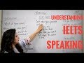 Understanding ielts speaking  day 2 ielts preparation course