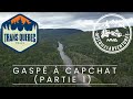 9 stqt sentier transqubec trail gasp  capchat partie 1