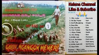 Drama gong Bintang Bali Timur Galuh Ngangon Memeri bag.1a