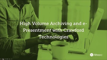 Next Generation Archiving and e-Presentment - Crawford Technologies, Xenit, Alfresco