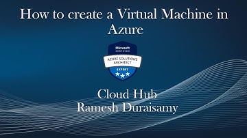 Microsoft Azure #4 | How to create a Virtual machine in Azure | Part 1