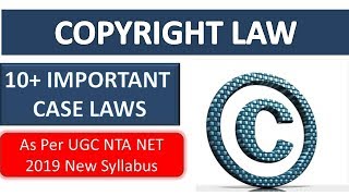 Important Case Laws on Copyright Law