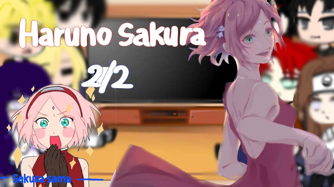 Uchihas reagindo a Sakura (Gacha Club) Clã Uchiha react a Sakura / Naruto  Shippuden / Parte 2 