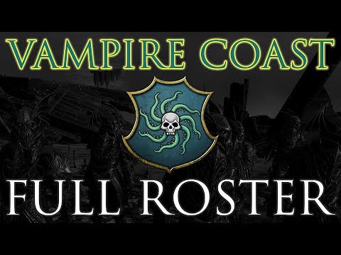 VAMPIRE COAST Wedding StylesLL ROSTER! Stats & Close-Ups - Total War: Warhammer 2