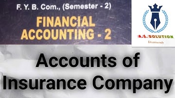 Accounts of Insurance Company | Financial Accounting | F.y B.com