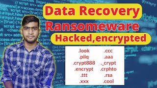 How to recover data encrypted by Ransomware  how to decrypt guide files encrypted by ransomware