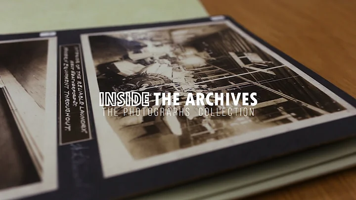 Inside the Archives: The Photographs Collection