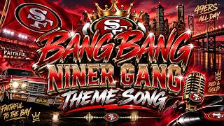 Bang Bang - 49ers Theme Song 2026 screenshot 1