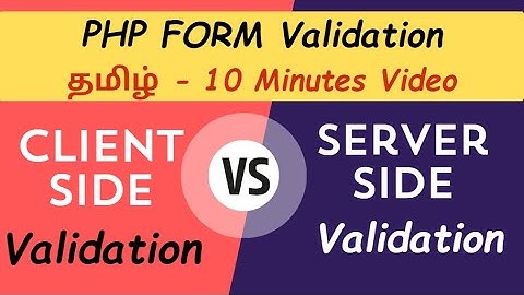 Mastering Client Side and Server Side Validation tutorials for Beginners in Tamil | PHP Validation